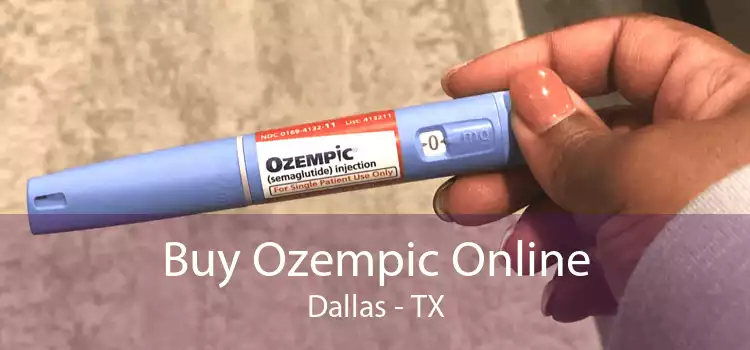 Buy Ozempic Online Dallas - TX