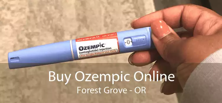 Buy Ozempic Online Forest Grove - OR