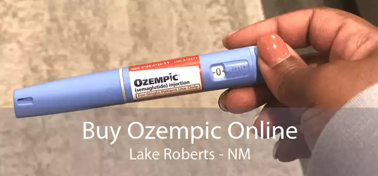 Buy Ozempic Online Lake Roberts - NM