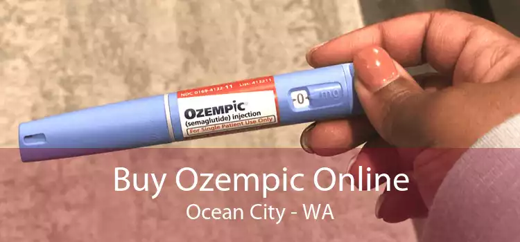 Buy Ozempic Online Ocean City - WA