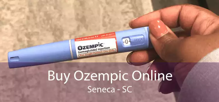 Buy Ozempic Online Seneca - SC